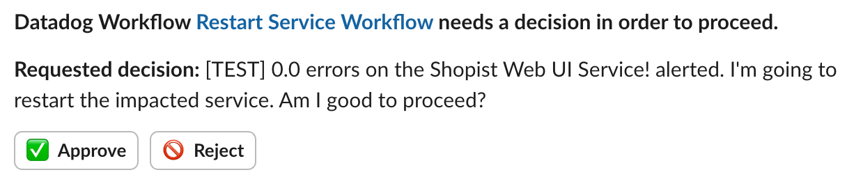 The Slack message that asks for approval or rejection of a service restart.