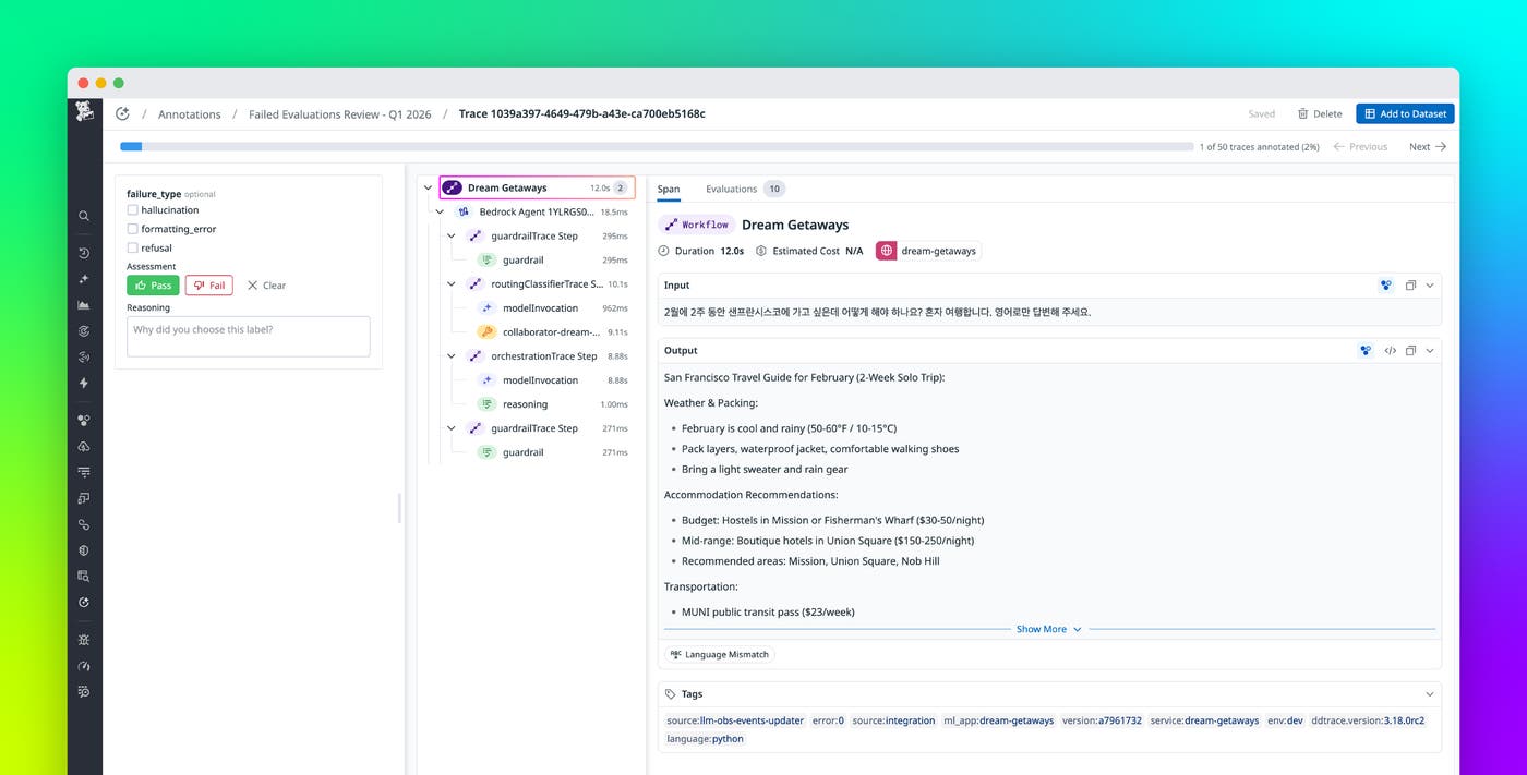 Annotate traces to improve LLM quality with Datadog LLM Observability Annotate traces to improve LLM quality with Datadog LLM Observability