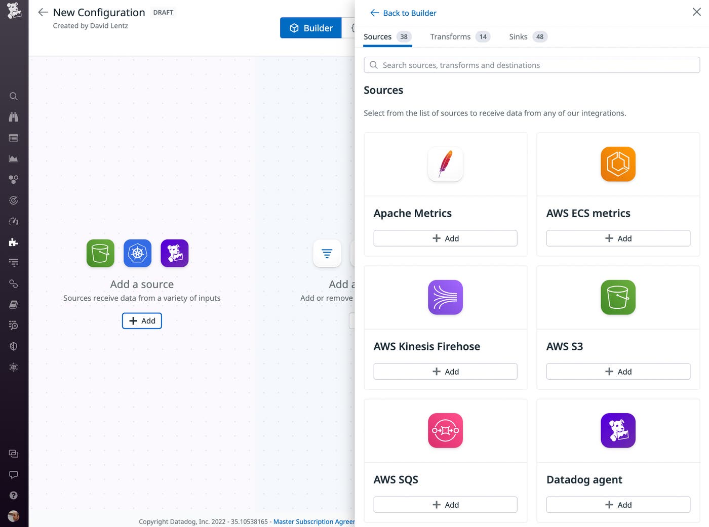 The configuration builder's simple-to-use UI lets you visually explore and choose sources, transforms, and sinks. The configuration builder's simple-to-use UI lets you visually explore and choose sources, transforms, and sinks.
