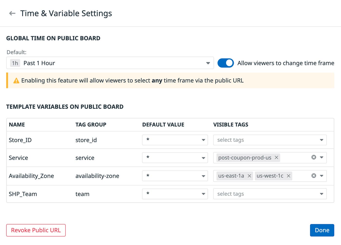 In Time & Variable Settings, you can select the time frame and tags to make available to viewers. In Time & Variable Settings, you can select the time frame and tags to make available to viewers.