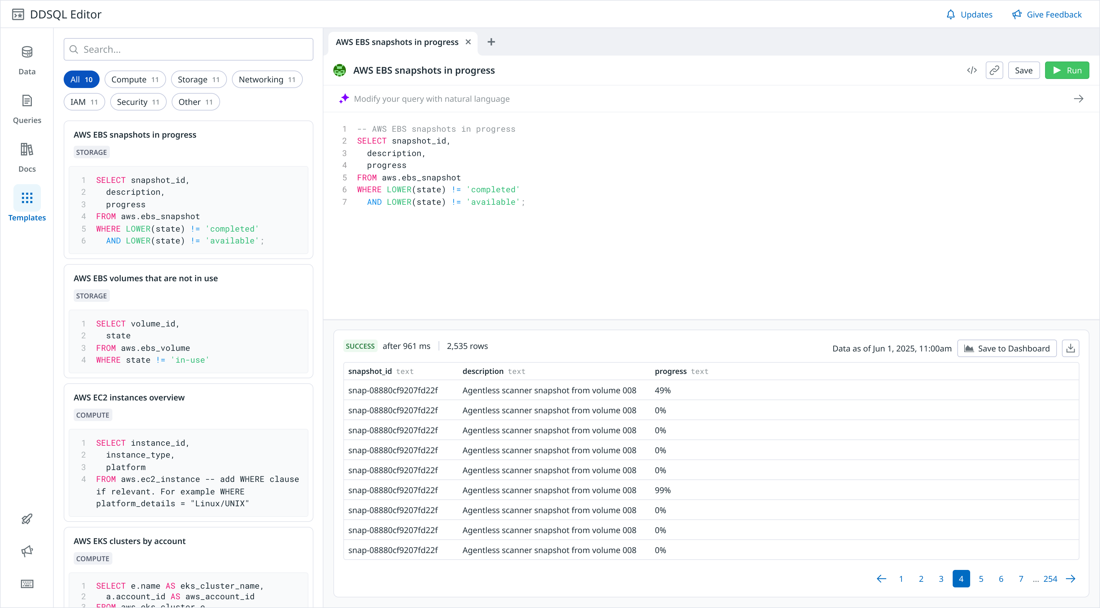 Datadog SQL Editor showing an AWS EBS snapshots query with filters on snapshot state and table of results.