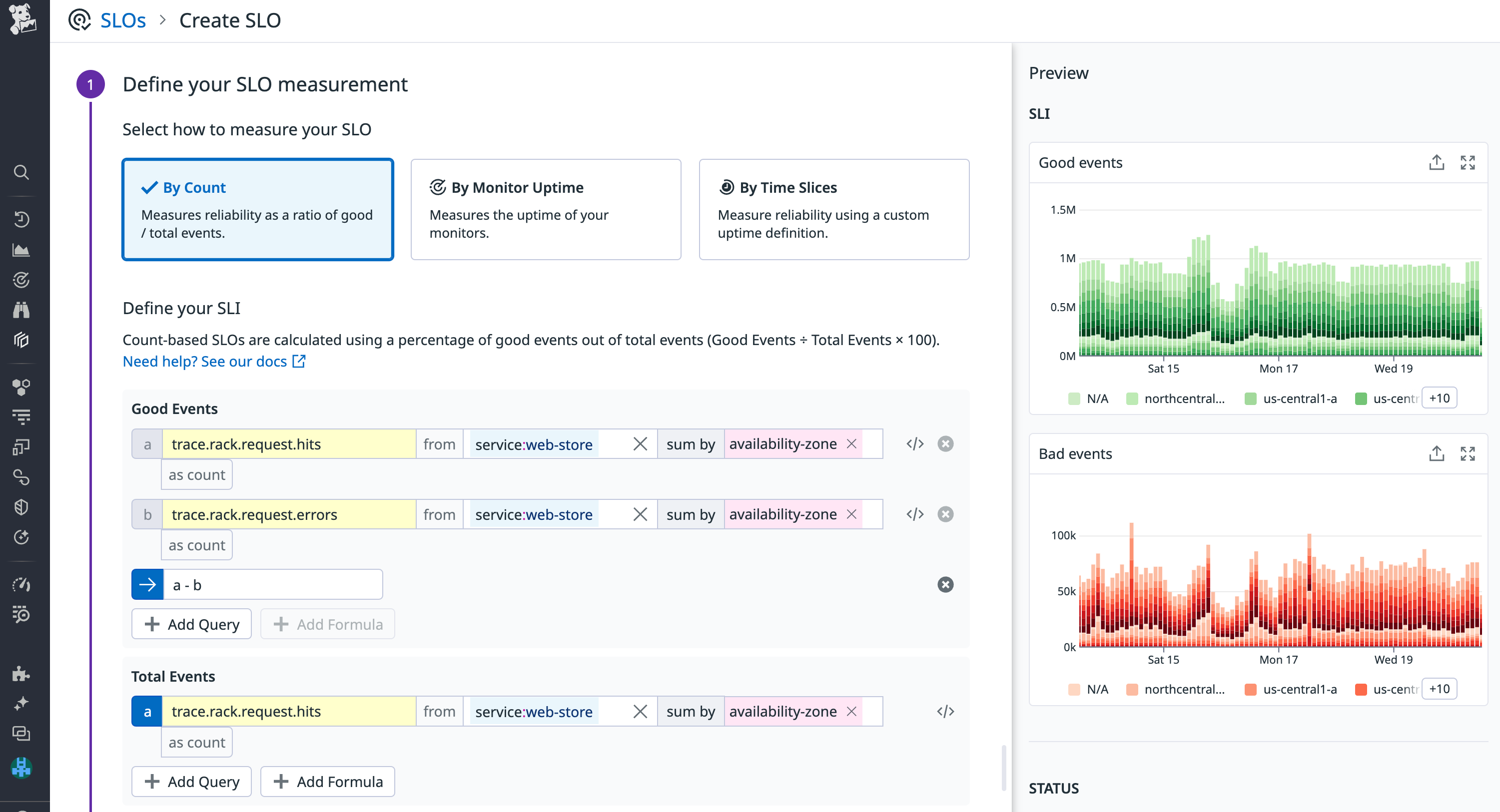 You can group your metric-based SLOs by adding one or more tags to the sum by aggregator.