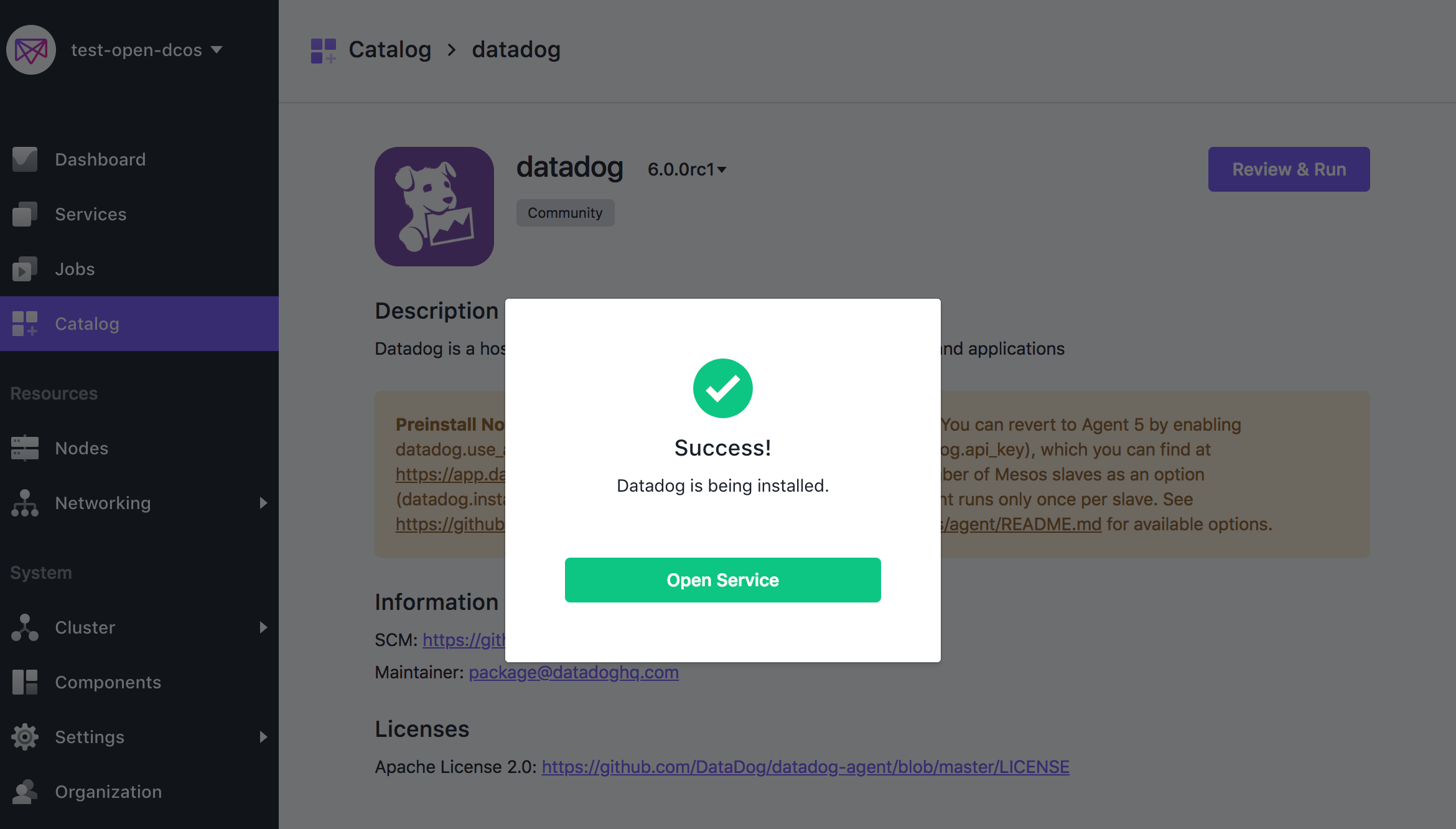 The UI will show you a dialog indicating the service was successfully installed.