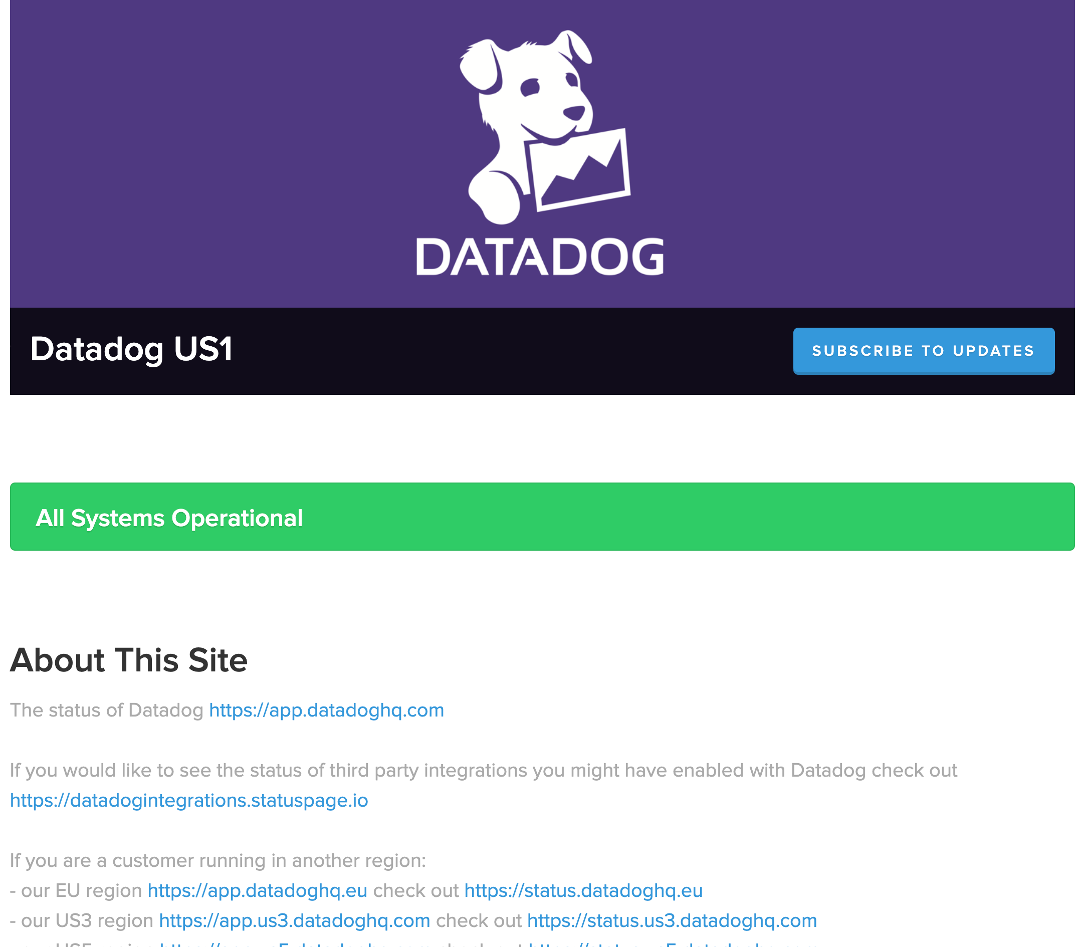A view of the status page for our US1 region