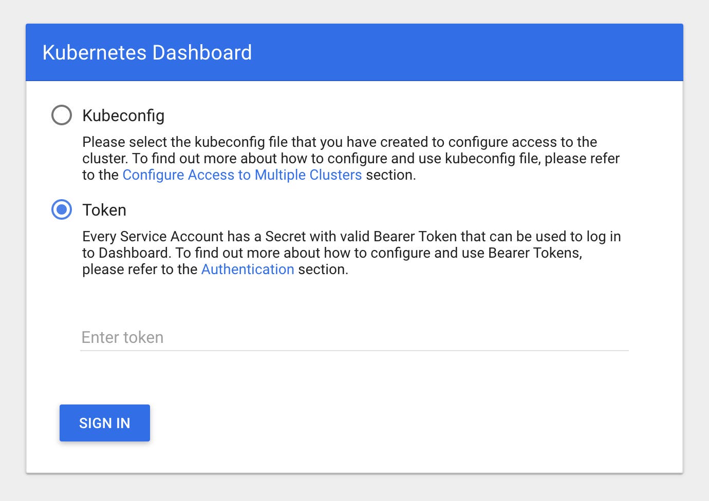 The Kubernetes dashboard login screen The Kubernetes dashboard login screen
