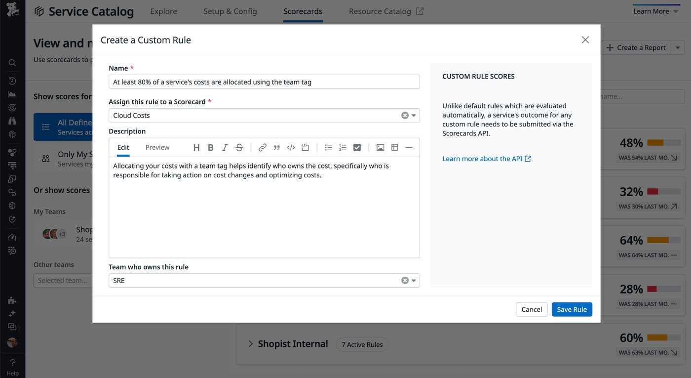Configuring a custom rule in Datadog to allocate at least 80 percent of service costs by team tag. Configuring a custom rule in Datadog to allocate at least 80 percent of service costs by team tag.