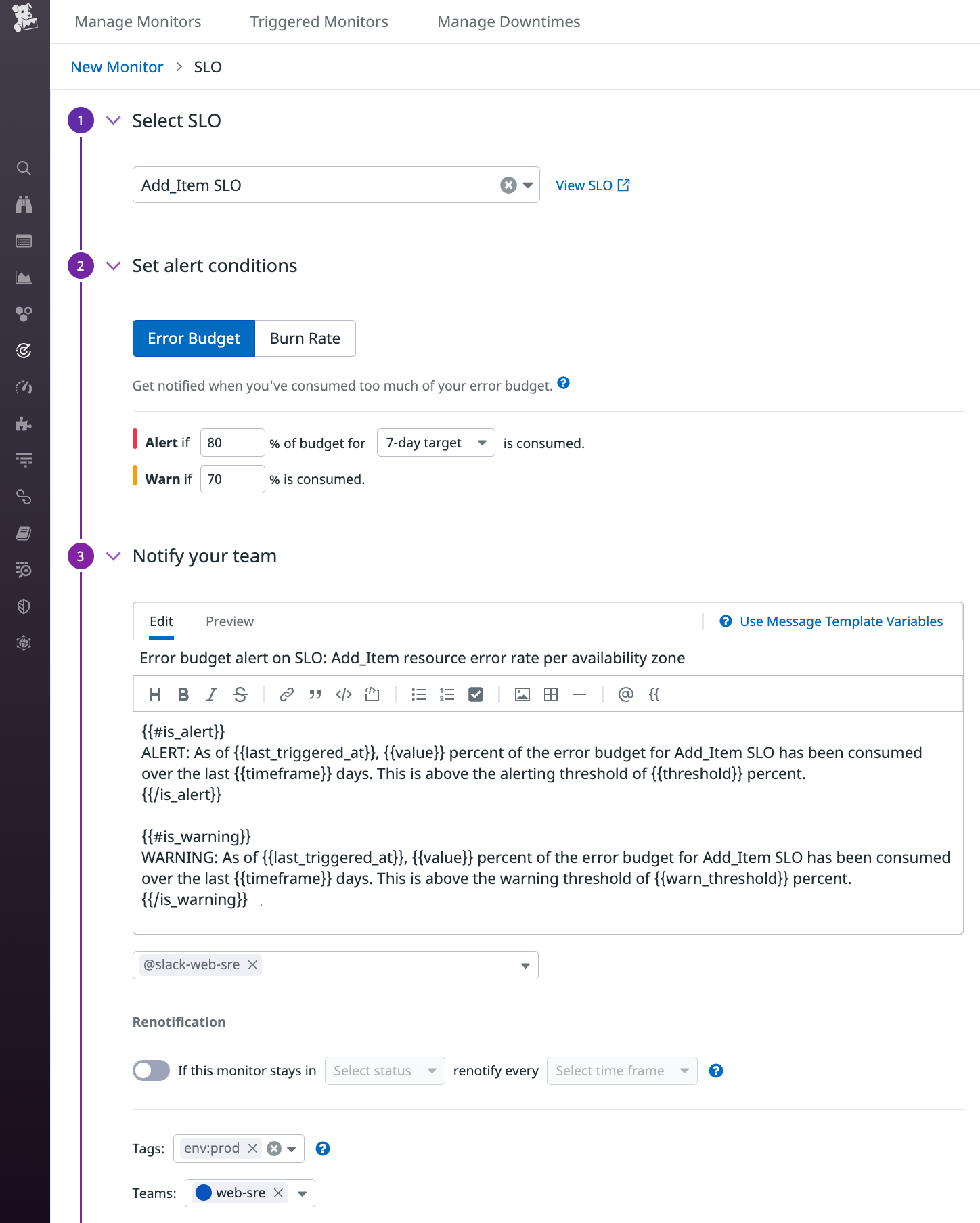 A screenshot shows an error budget alert tagged to show that it belongs to the web-sre team. The notification message includes template variables and conditionals to add useful details to the message, which will be sent to the slack-web-sre channel.