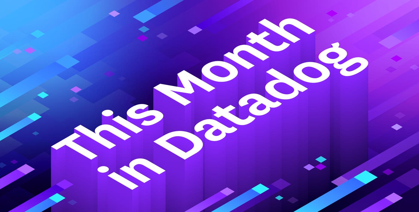 This Month in Datadog - February 2025 This Month in Datadog - February 2025
