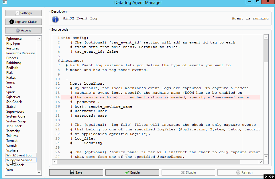 Enable the integrations in the Agent Enable the integrations in the Agent