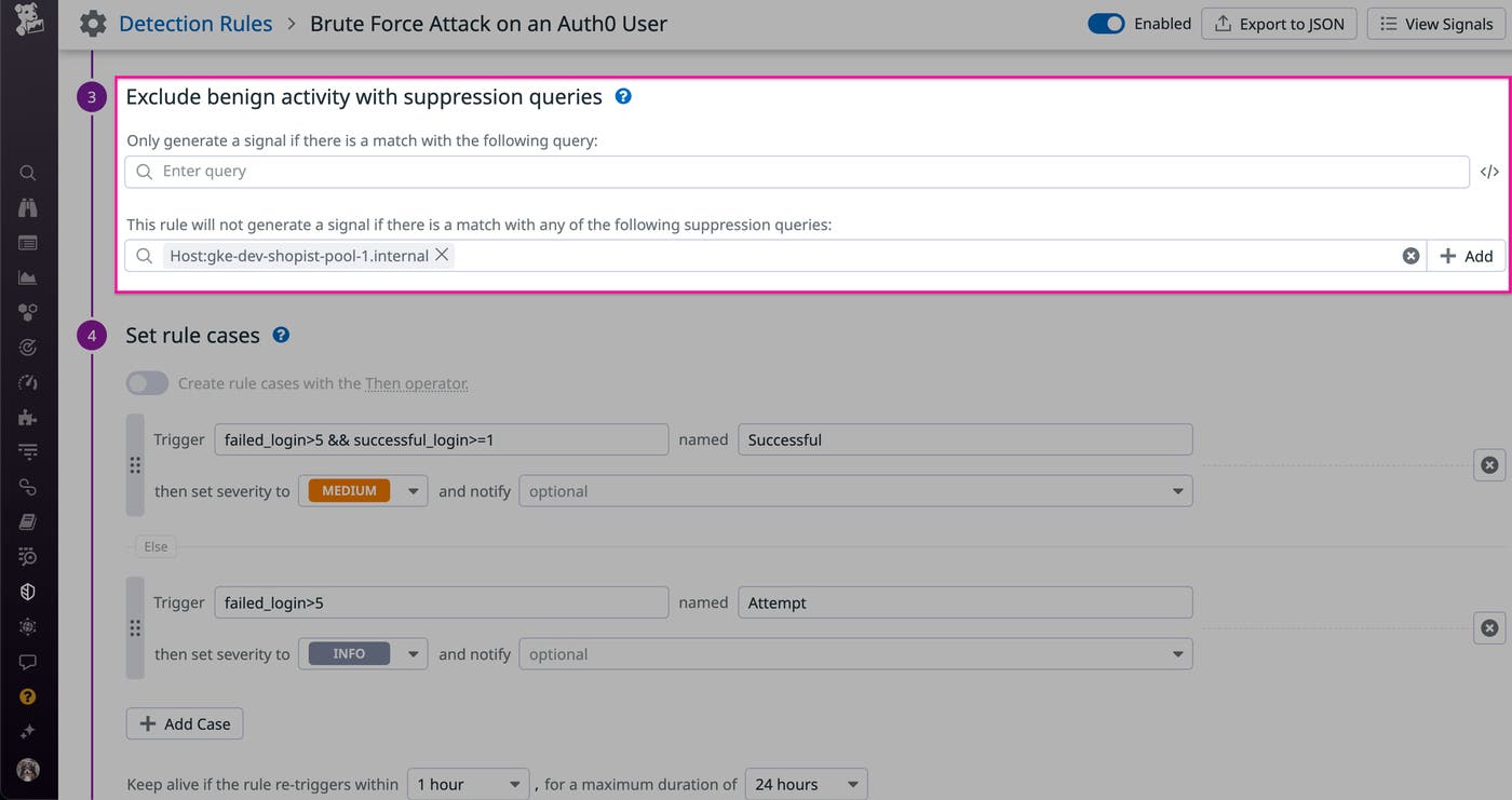 Create suppression lists in your Datadog detection rule Create suppression lists in your Datadog detection rule