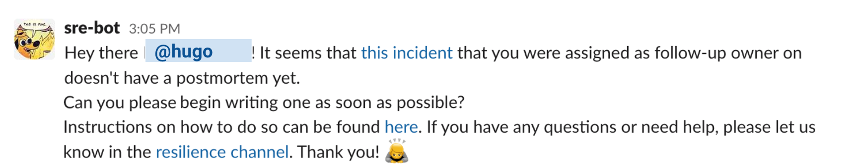 Automation reminds Datadog engineers to draft a postmortem after an incident.