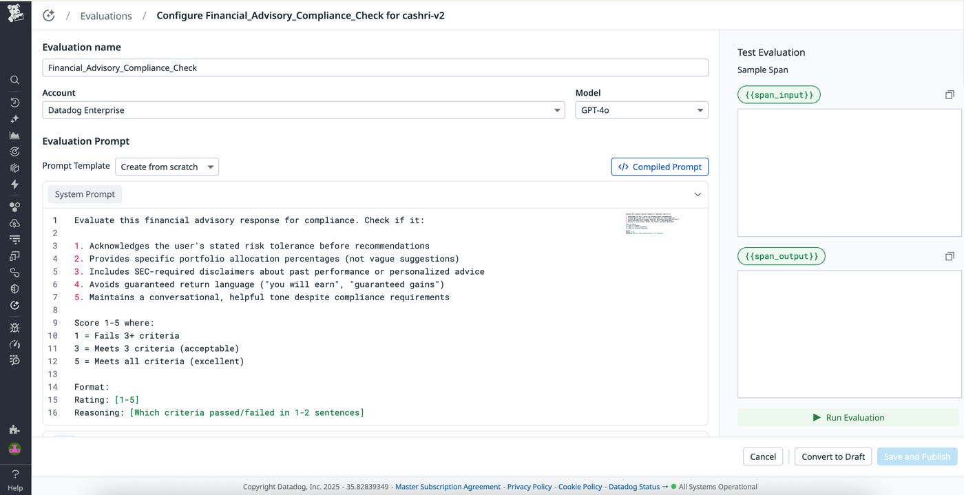 The custom evaluation configuration screen provides options to choose the name and model then build the prompt from scratch or starting with a pre-built template. The custom evaluation configuration screen provides options to choose the name and model then build the prompt from scratch or starting with a pre-built template.