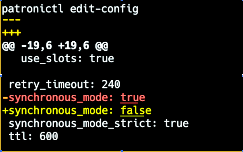 erminal output showing patronictl edit-config diff with synchronous_mode changed from true to false.