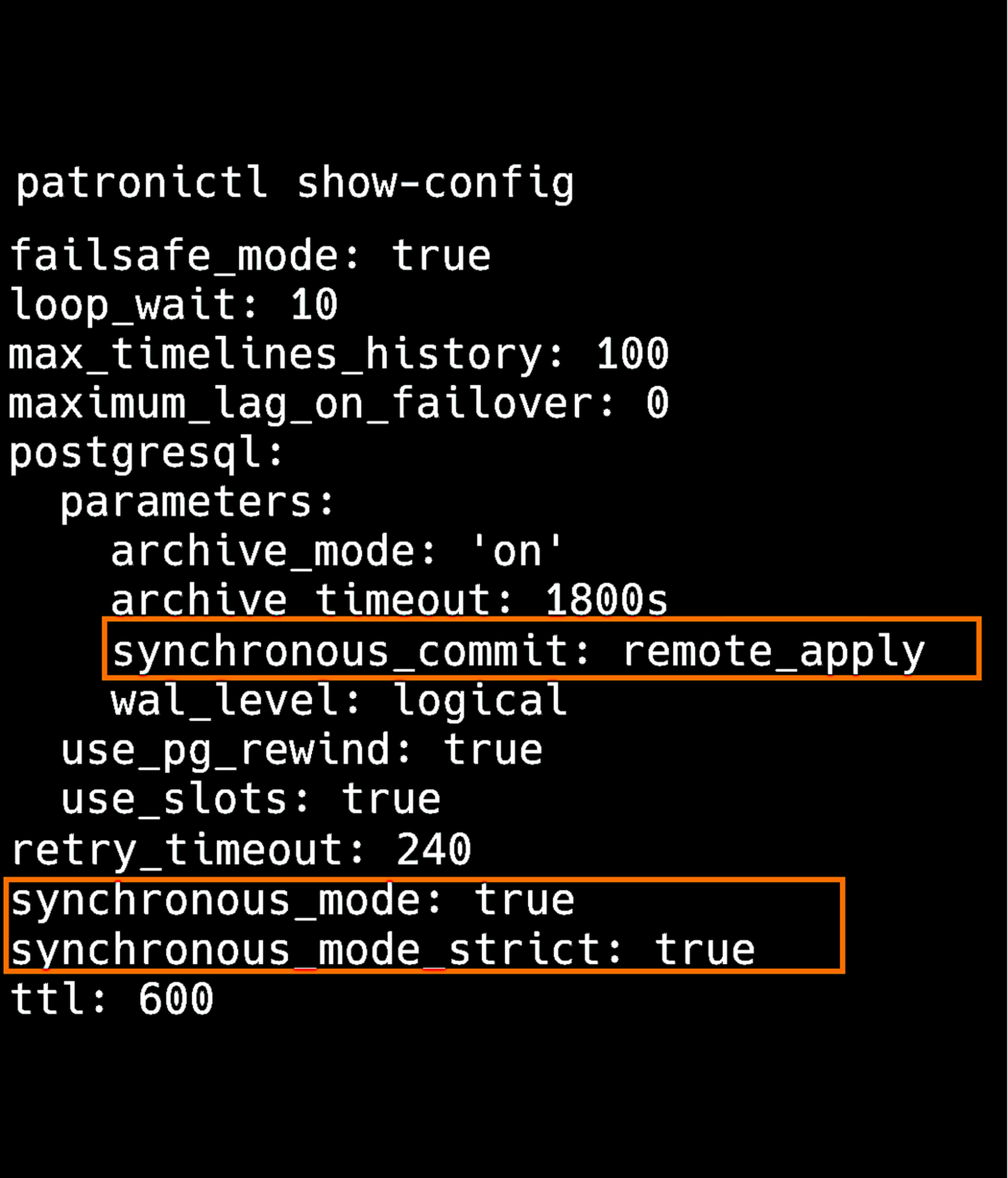 Terminal output of patronictl show-config highlighting synchronous_commit: remote_apply, synchronous_mode: true, and synchronous_mode_strict: true.