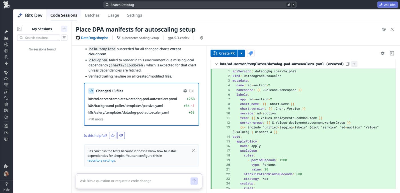 Screenshot of Bits AI Dev preparing a draft PR with DatadogPodAutoscaler manifests and showing the generated YAML changes for Kubernetes autoscaling setup. Screenshot of Bits AI Dev preparing a draft PR with DatadogPodAutoscaler manifests and showing the generated YAML changes for Kubernetes autoscaling setup.