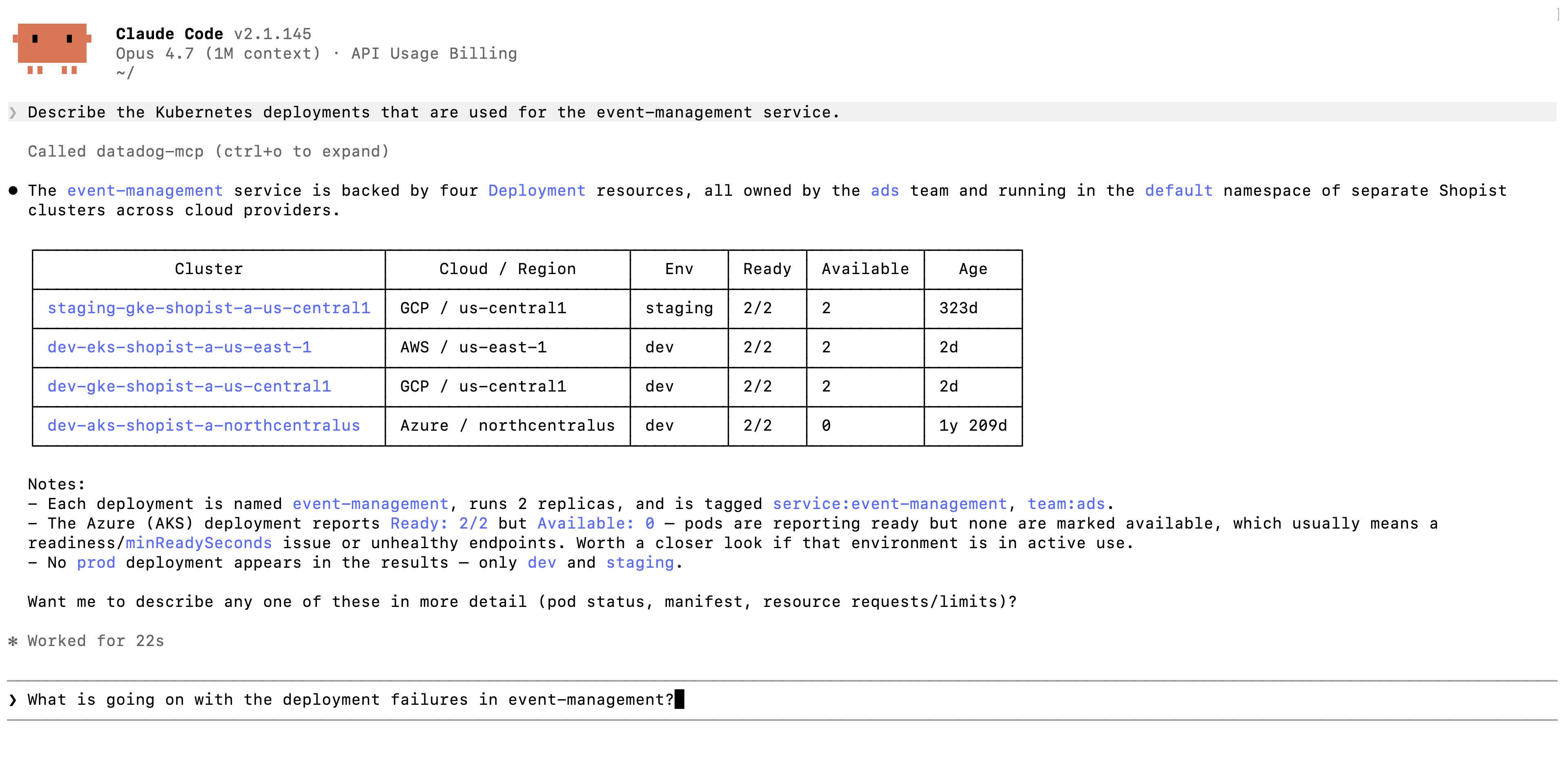 A screenshot of the Claude Code terminal where a user asks about Kubernetes deployments for an “event-management” service. The AI generates a summary table of four deployments across different cloud providers, specifically highlighting a potential issue with the Azure (AKS) deployment having zero available pods.