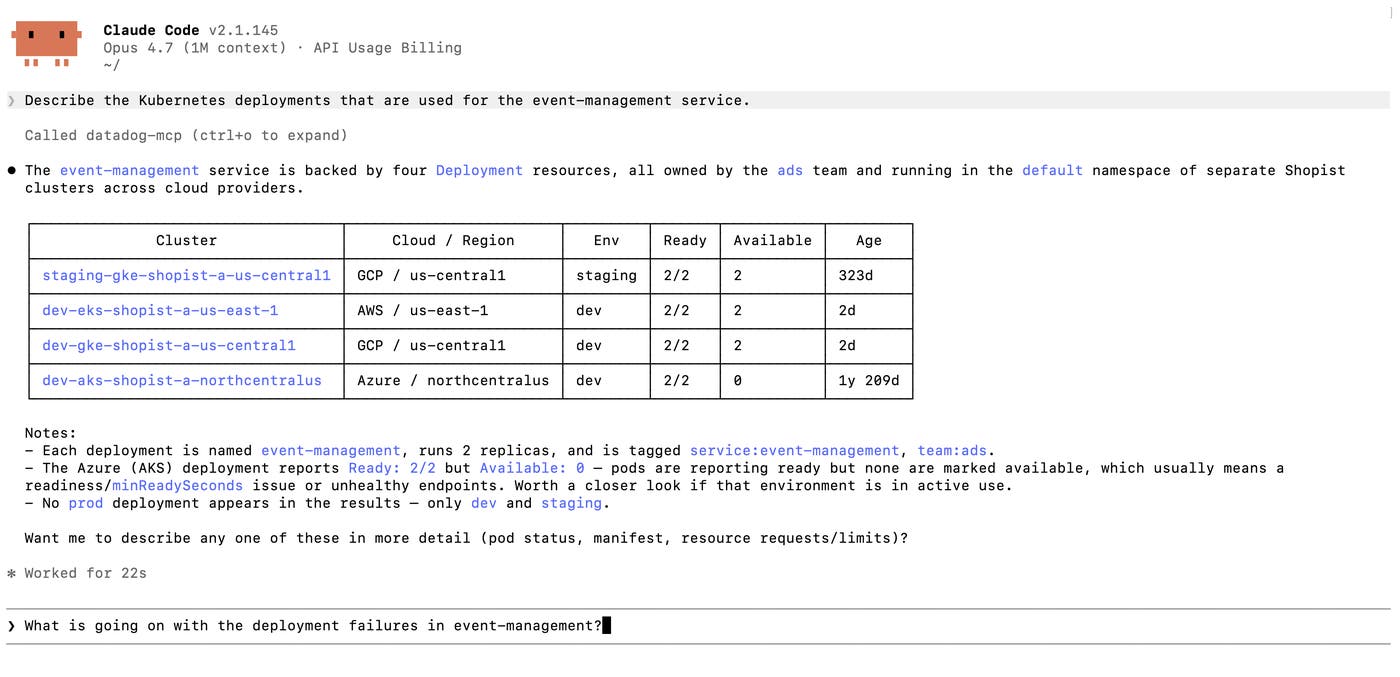 A screenshot of the Claude Code terminal where a user asks about Kubernetes deployments for an “event-management” service. The AI generates a summary table of four deployments across different cloud providers, specifically highlighting a potential issue with the Azure (AKS) deployment having zero available pods. A screenshot of the Claude Code terminal where a user asks about Kubernetes deployments for an “event-management” service. The AI generates a summary table of four deployments across different cloud providers, specifically highlighting a potential issue with the Azure (AKS) deployment having zero available pods.