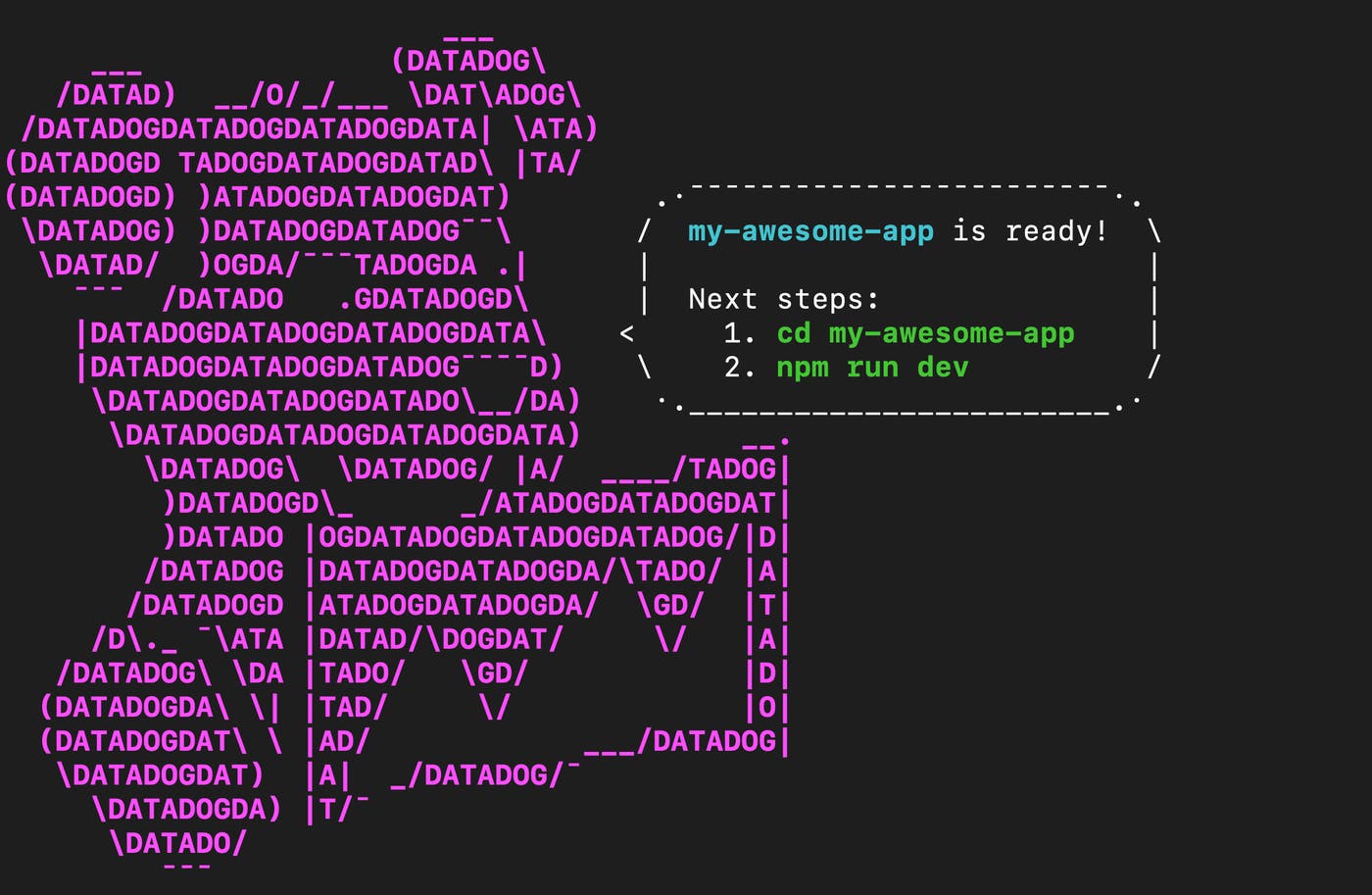 The Datadog Apps CLI scaffolding a new internal application inside an AI coding tool, with next steps for deploying a finished application to Datadog displayed. The Datadog Apps CLI scaffolding a new internal application inside an AI coding tool, with next steps for deploying a finished application to Datadog displayed.