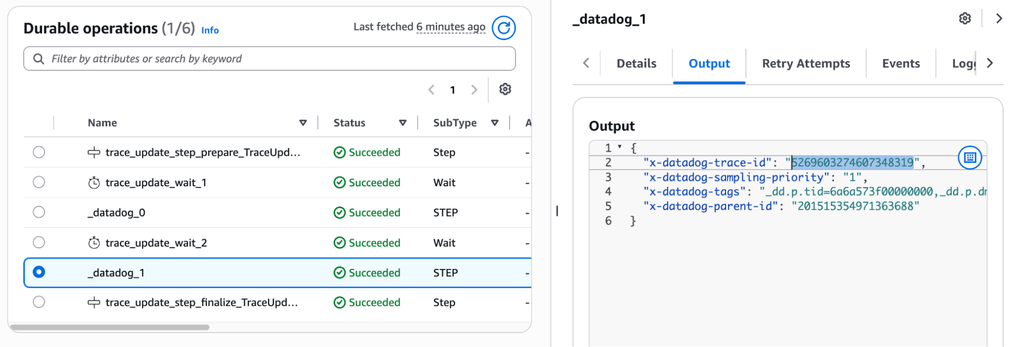 AWS durable operations view with a _datadog_1 checkpoint selected. Its output contains the Datadog trace ID, sampling priority, tags, and parent ID used to preserve trace context.