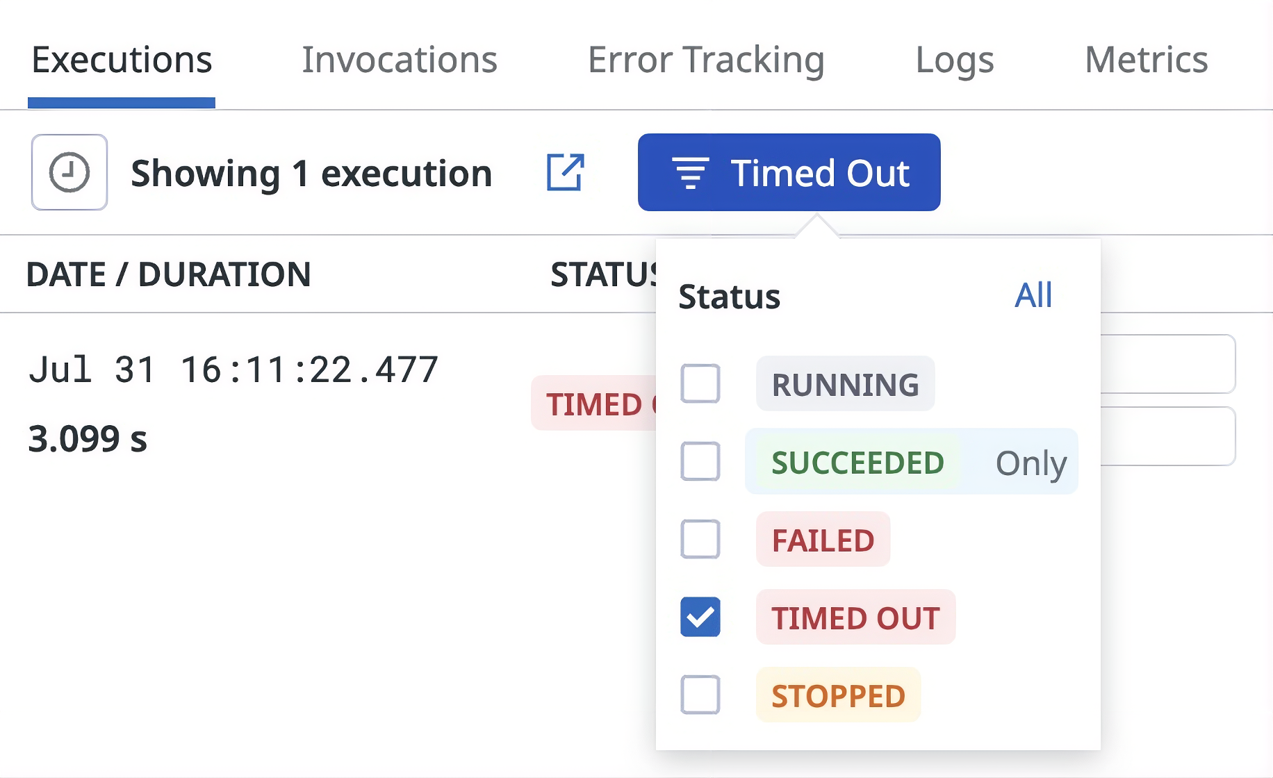 Execution status filter in the Serverless View with TIMED OUT selected. The menu also includes RUNNING, SUCCEEDED, FAILED, and STOPPED.