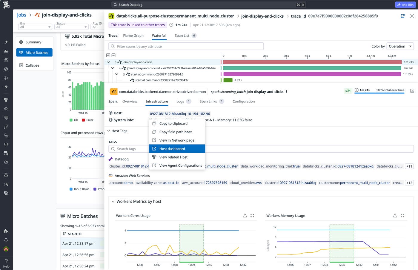 Datadog trace waterfall for a Databricks streaming job with the span’s Infrastructure tab open and a host context menu offering the host dashboard. Datadog trace waterfall for a Databricks streaming job with the span’s Infrastructure tab open and a host context menu offering the host dashboard.